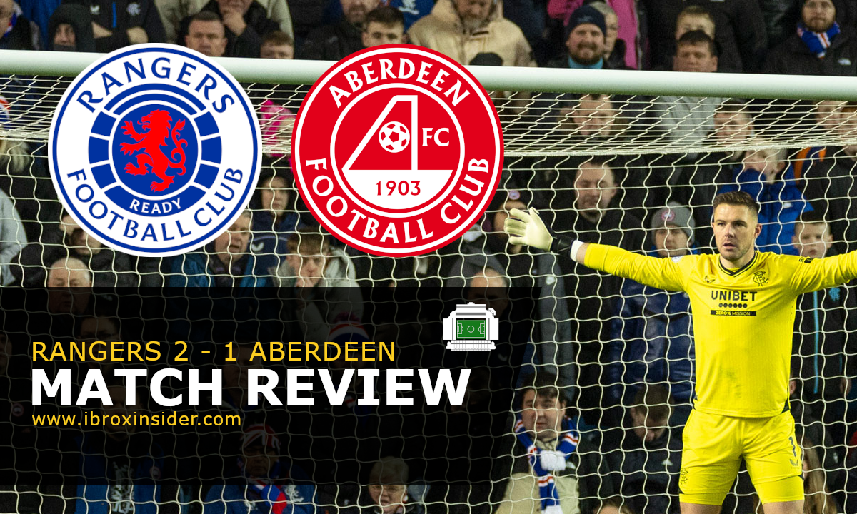 Rangers 2-1 Aberdeen - Match Review